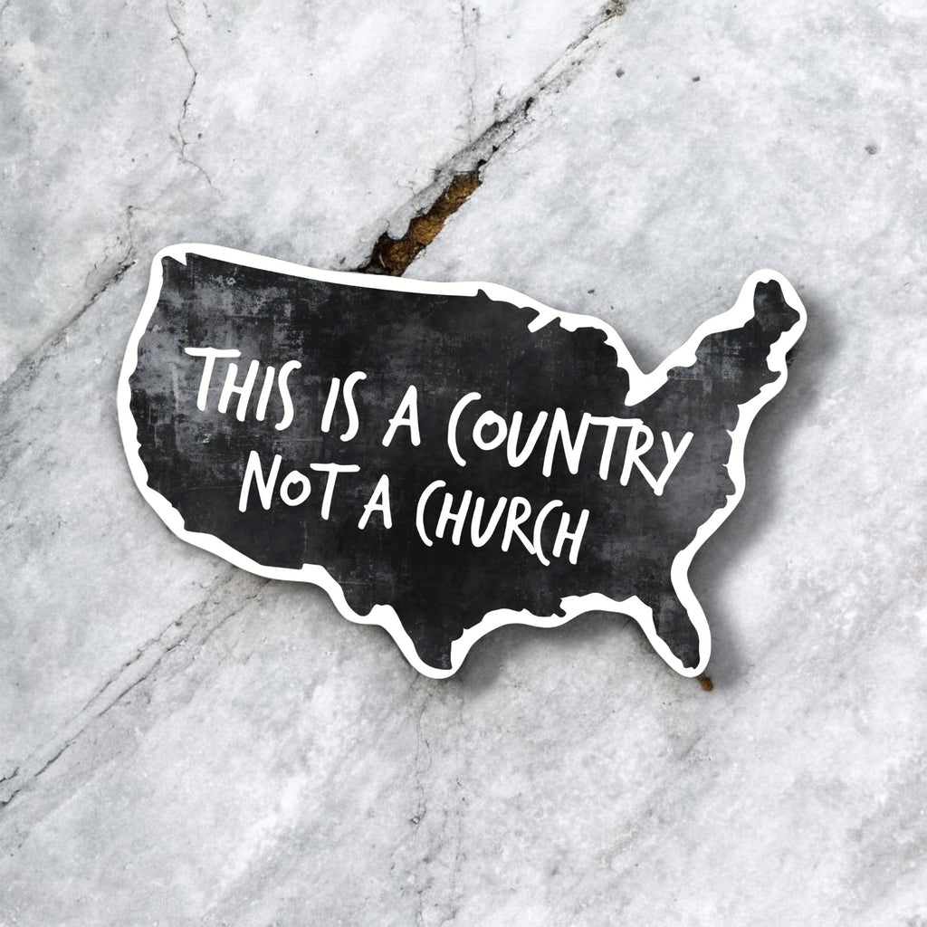 This Is a Country Not a Church Sticker – Church & State Separation