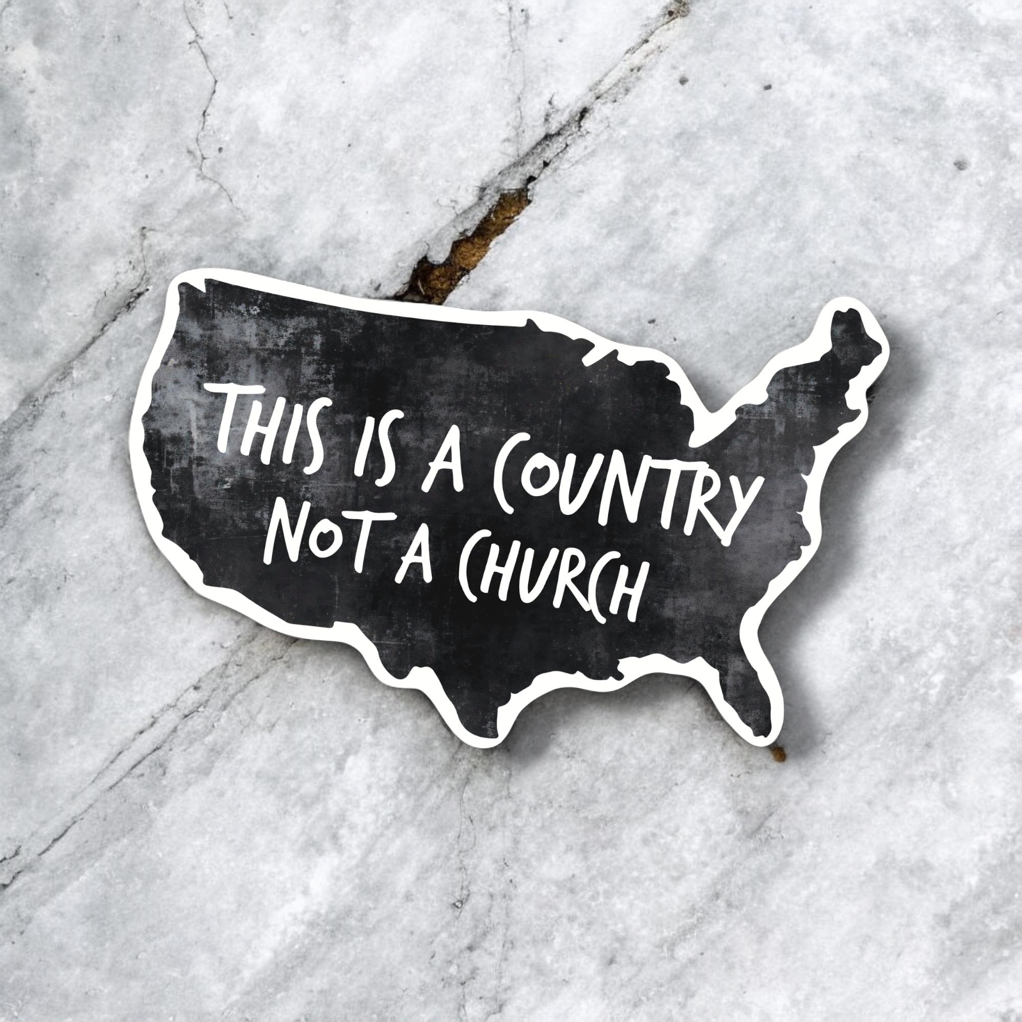This Is a Country Not a Church Sticker – Church & State Separation