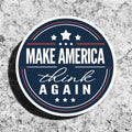 Make America Think Again Sticker — Anti-MAGA Progressive Vinyl Sticker