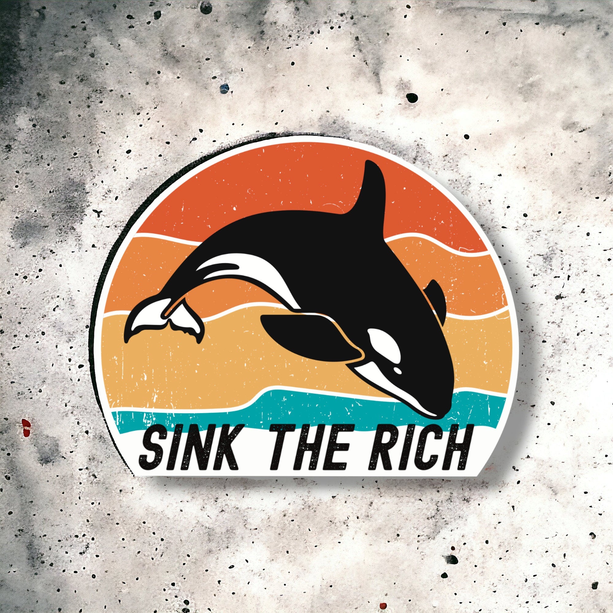 Sink the Rich Orca Anti-Capitalist Sticker – Leftist Protest Gift