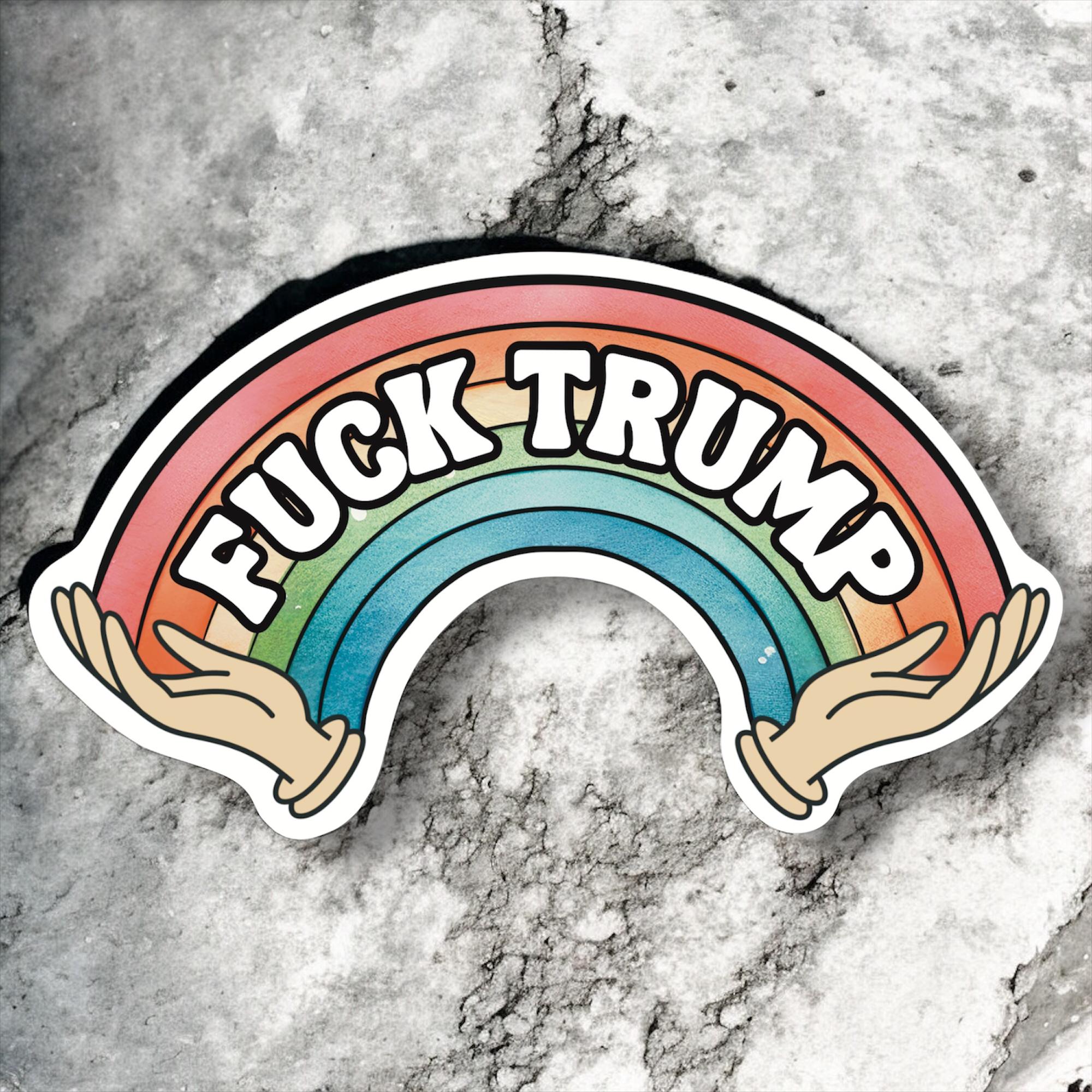 Fuck Trump Rainbow Sticker — LGBTQ+ Resist Vinyl Sticker