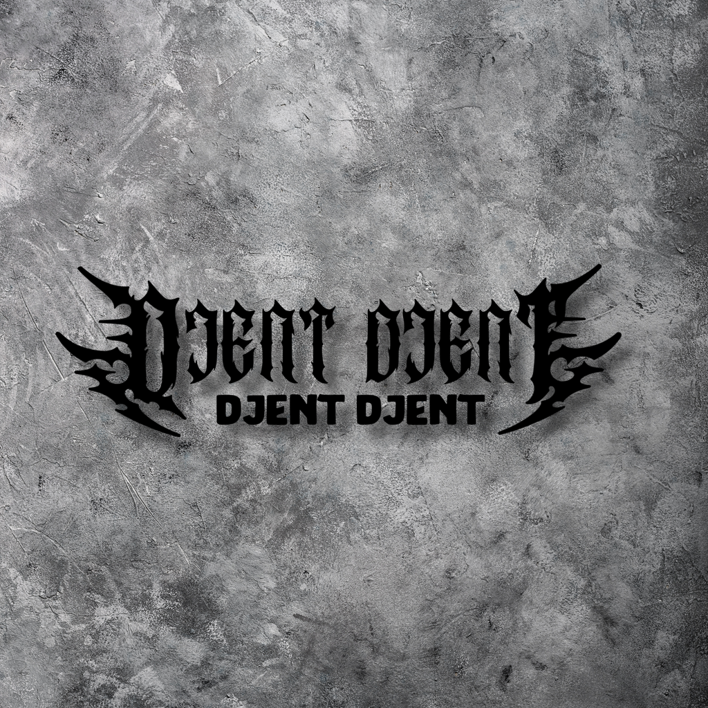 Djent Djent Djent Djent Vinyl Decal – Death Metal Car Bumper Sticker