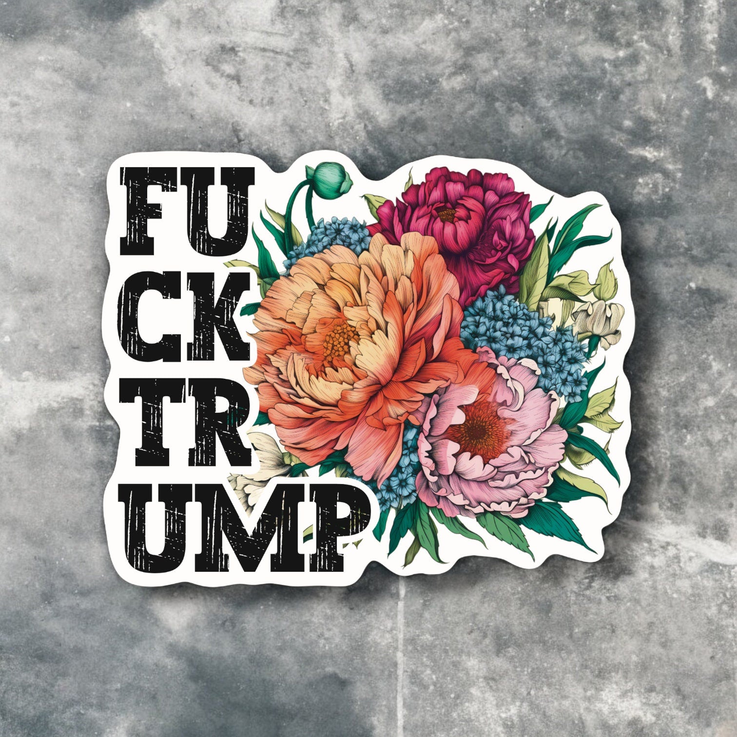 Fuck Trump Floral Protest Sticker | Anti-Trump Vinyl Decal