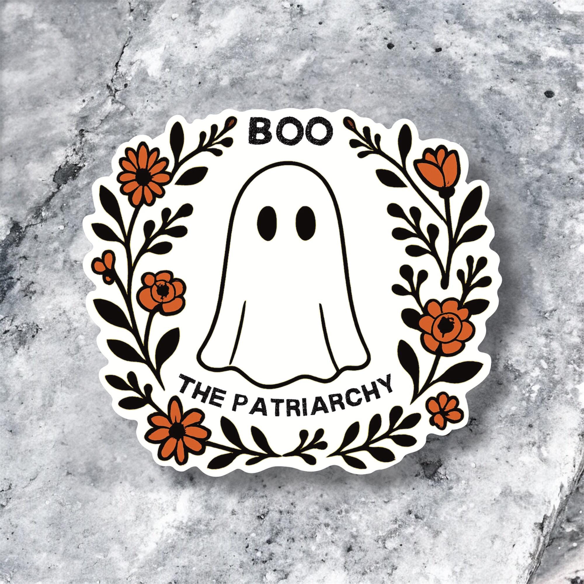Boo the Patriarchy Sticker — Spooky Feminist Ghost Vinyl Sticker