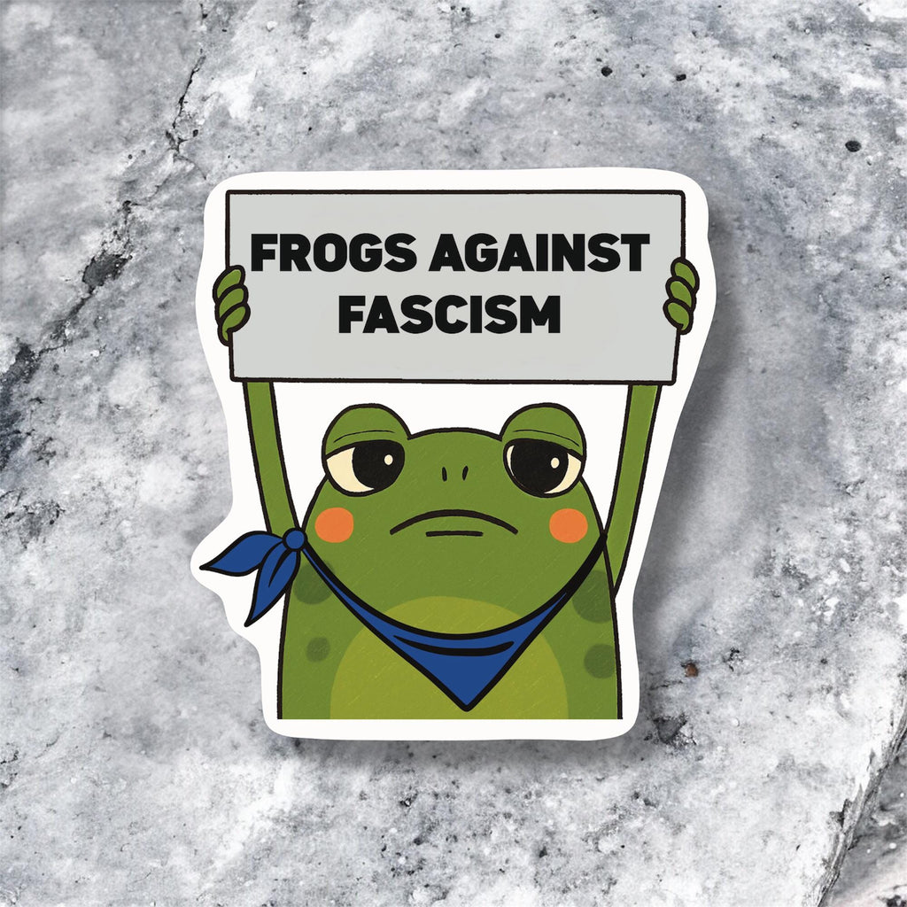 Frogs Against Fascism Sticker — Funny Political Activist Vinyl Decal
