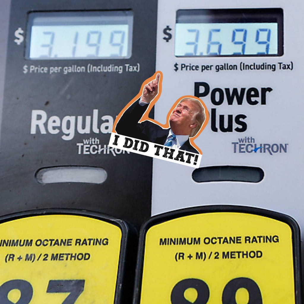 "I Did That" Trump Sticker 6-Pack — Funny Political Gas Pump Decal